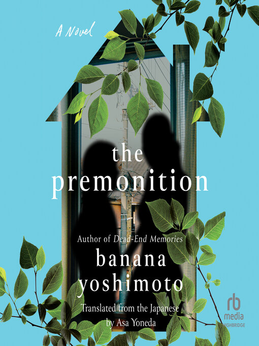 Title details for The Premonition by Banana Yoshimoto - Available